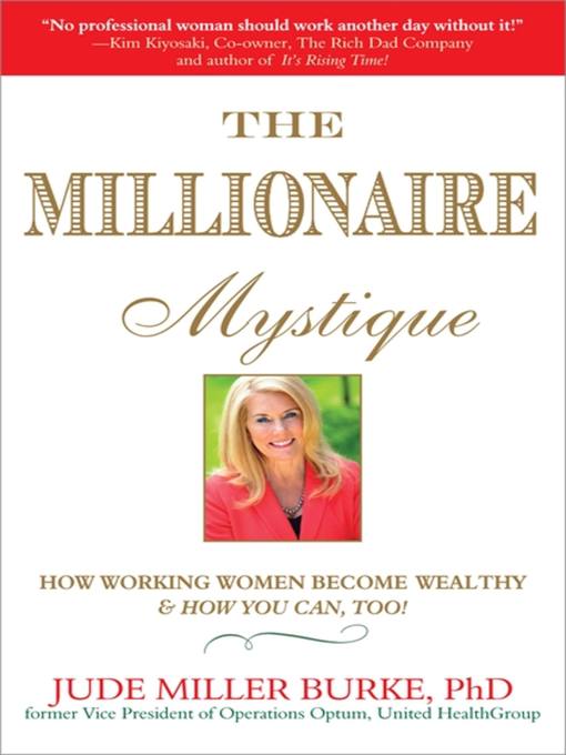 Title details for Millionaire Mystique by Jude Miller Burke PhD - Available